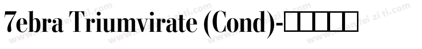 7ebra Triumvirate (Cond)字体转换